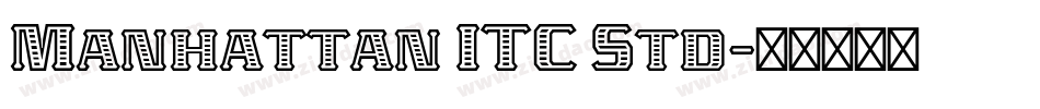 Manhattan ITC Std字体转换